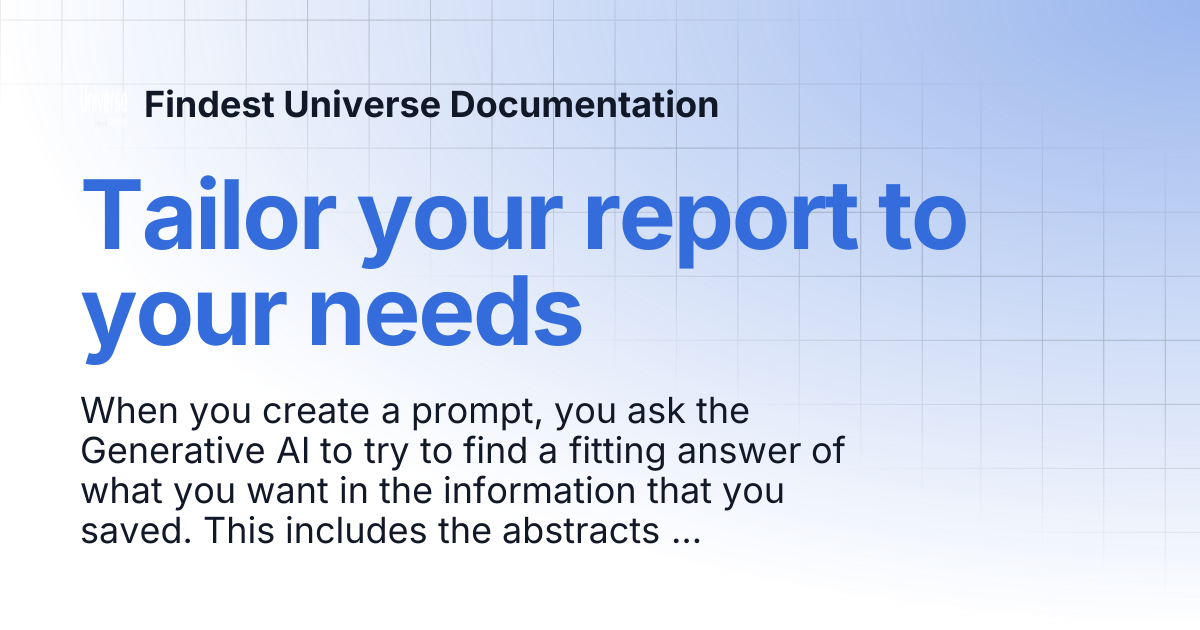 Tailor your report to your needs | Findest Universe Documentation
